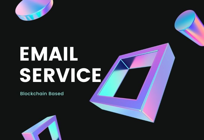 Blockchain Email Service