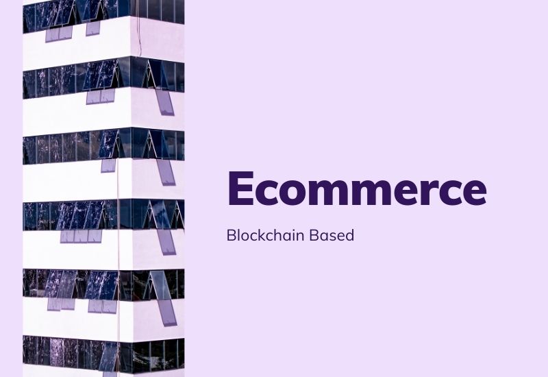 Blockchain Ecommerce